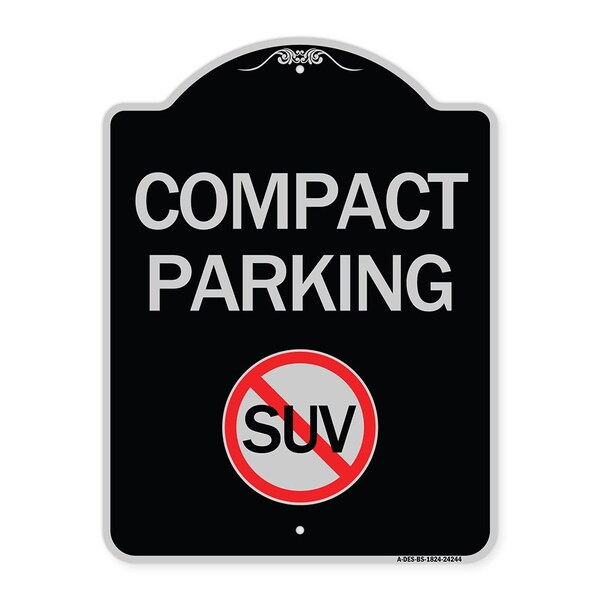 Compact Parking With No SUV Symbol Heavy-Gauge Aluminum Architectural Sign, 24" x 18", BS-1824-24244